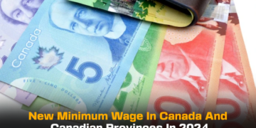 New Minimum Wage In Canada And Canadian Provinces In 2024